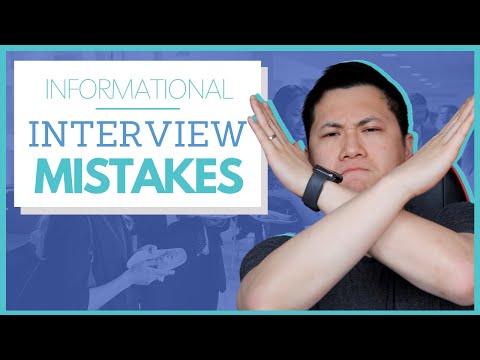 Informational Interview Mistakes | How to Avoid 5 Common Mistakes