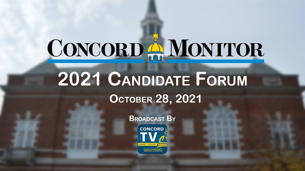 2021 Concord Monitor Candidate Forum - YouTube