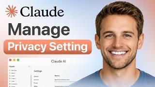 How to Manage Claude AI Privacy Settings | Updated Guide