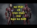 Sự Thật Kinh Ngạc Về Iron Man Mà Bạn Không Biết