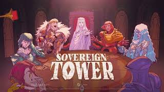 Sovereign Tower Launch Trailer Pc