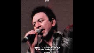 SUTTI PAYI NU - MANMOHAN WARIS - REMIX - (SXCK) - BE PUNJABI