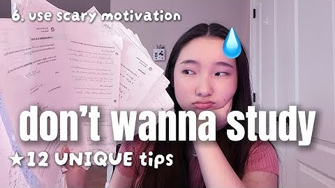 How I study when I don’t feel like it