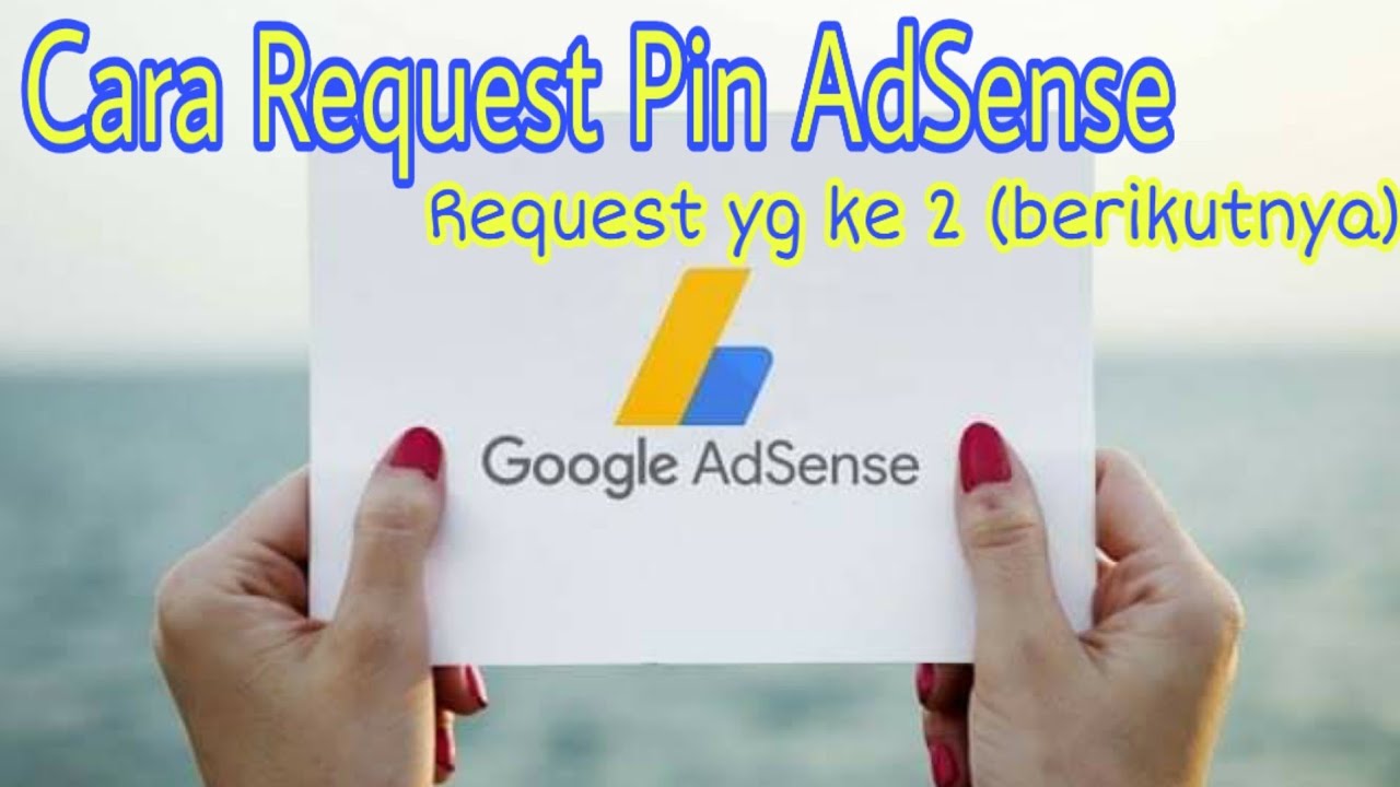 Cara Meminjam PIN Adsense: Panduan Lengkap dan Langkah-Langkah Detil