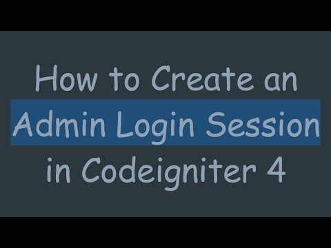 How to Create an Admin Login Session in Codeigniter 4
