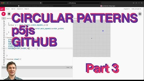 AA - Github and Circular Patterns with p5js - Part 3