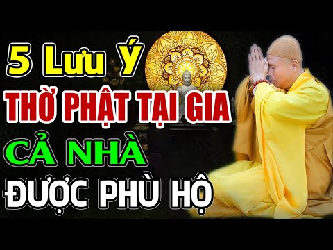 Video 5 Lưu ý thờ Phật tại gia PHẢI BIẾT để cả nhà được Lộc... - youtube