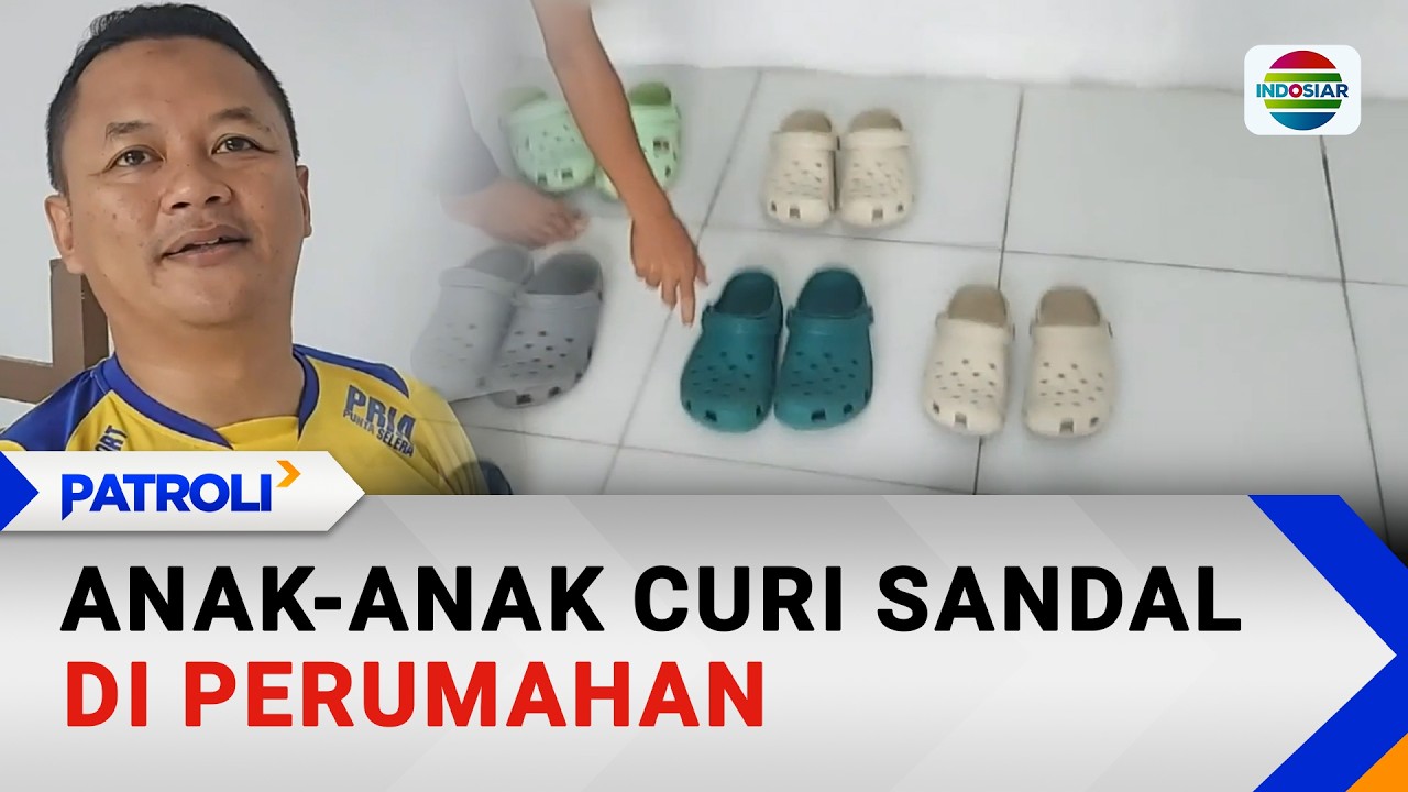 Anak-anak Curi Sandal di Perumahan | Patroli