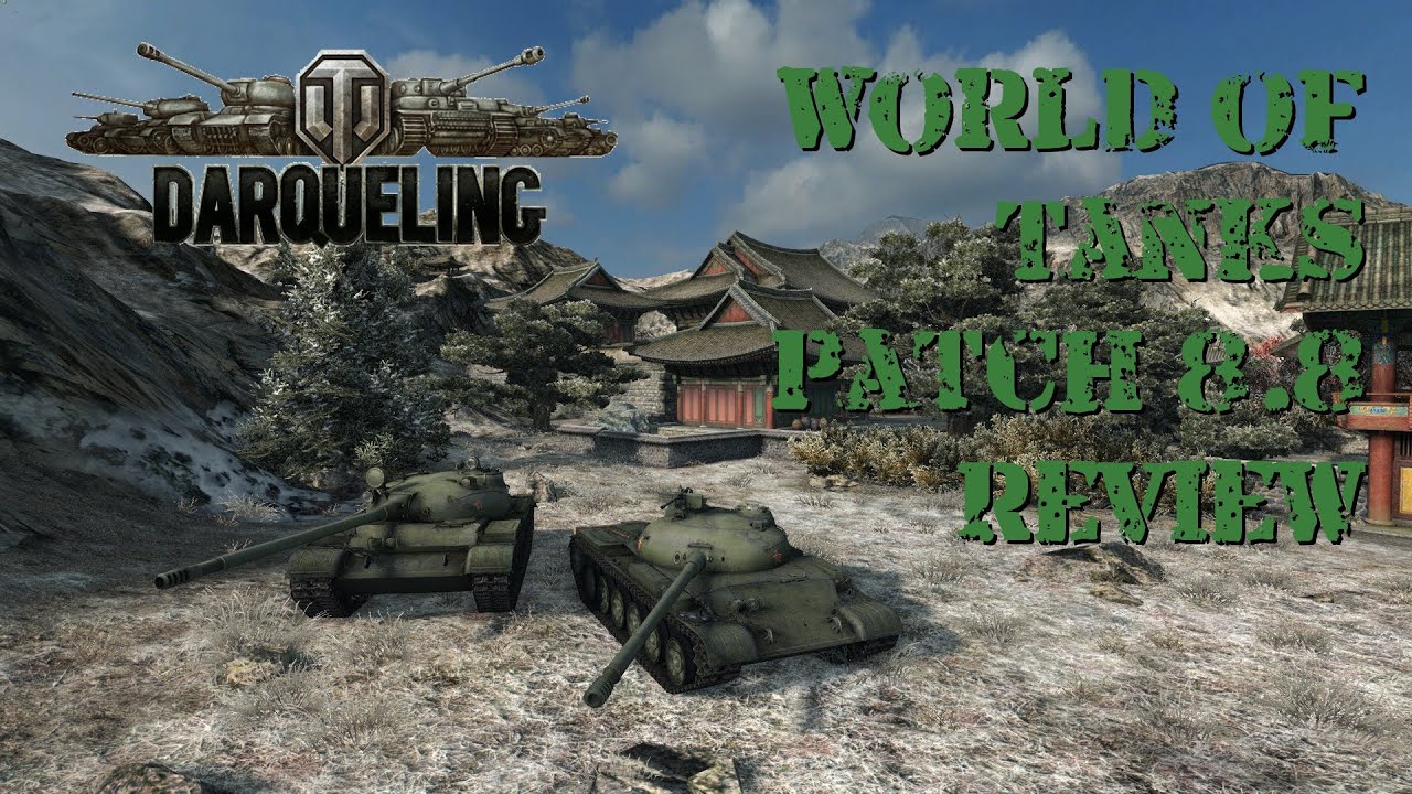 World of Tanks 8.8 Patch Review