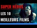 Les 10 Meilleurs Films de Super Héros à voir - Bande Annonce