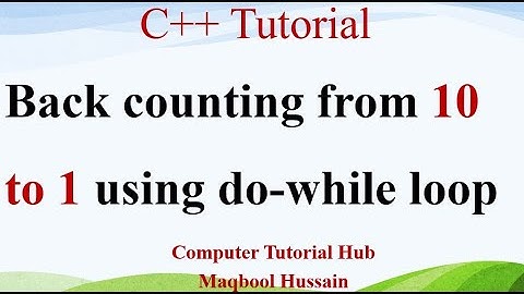 Back counting from 10 to 1 using do-while loop