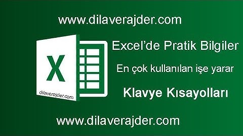 Excele yeni başlayanlara için kolay pratik bilgiler, püf noktaları ve klavye kısayolları