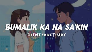 Bumalik Ka Na Sakin  Silent Sanctuary  Tiktok Song   