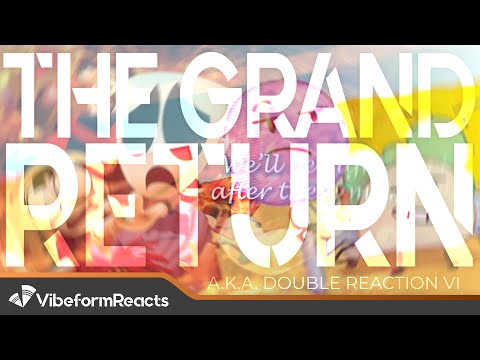THE GRAND RETURN OF VIBEFORMREACTS (TADC 5 & TPOT 18 Double Reaction)
