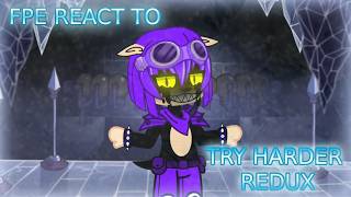 Fpe React To Try Harder Fnf D-Sides Redux