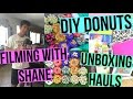 DIY DONUTS, FILMING WITH SHANE & UNBOXING HAULS!!!