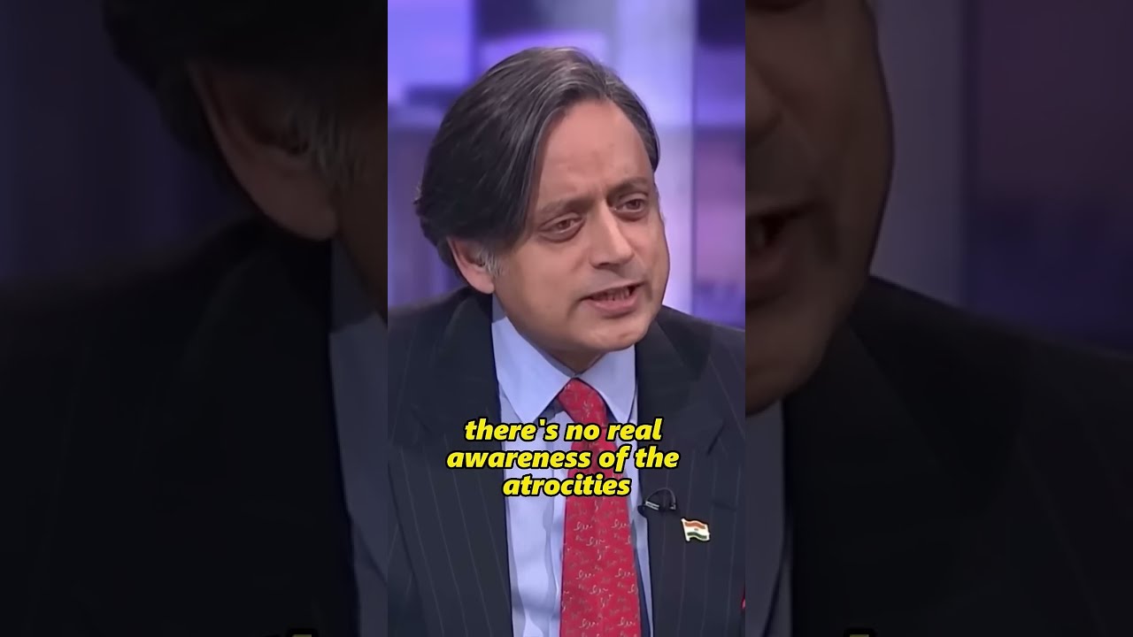 Britain Has Historical Amnesia Dr Shashi Tharoor