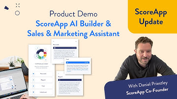 ScoreApp: AI Builder with new AI Sales and Marketing Assistant demo with Daniel Priestley