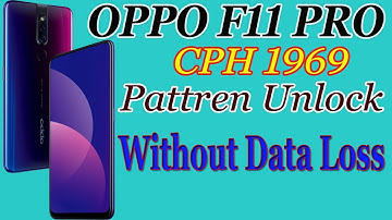 Oppo F11 Pro(CPH 1969) Pattern Unlock Without Data Loss With Ufi Box||rao gsm||