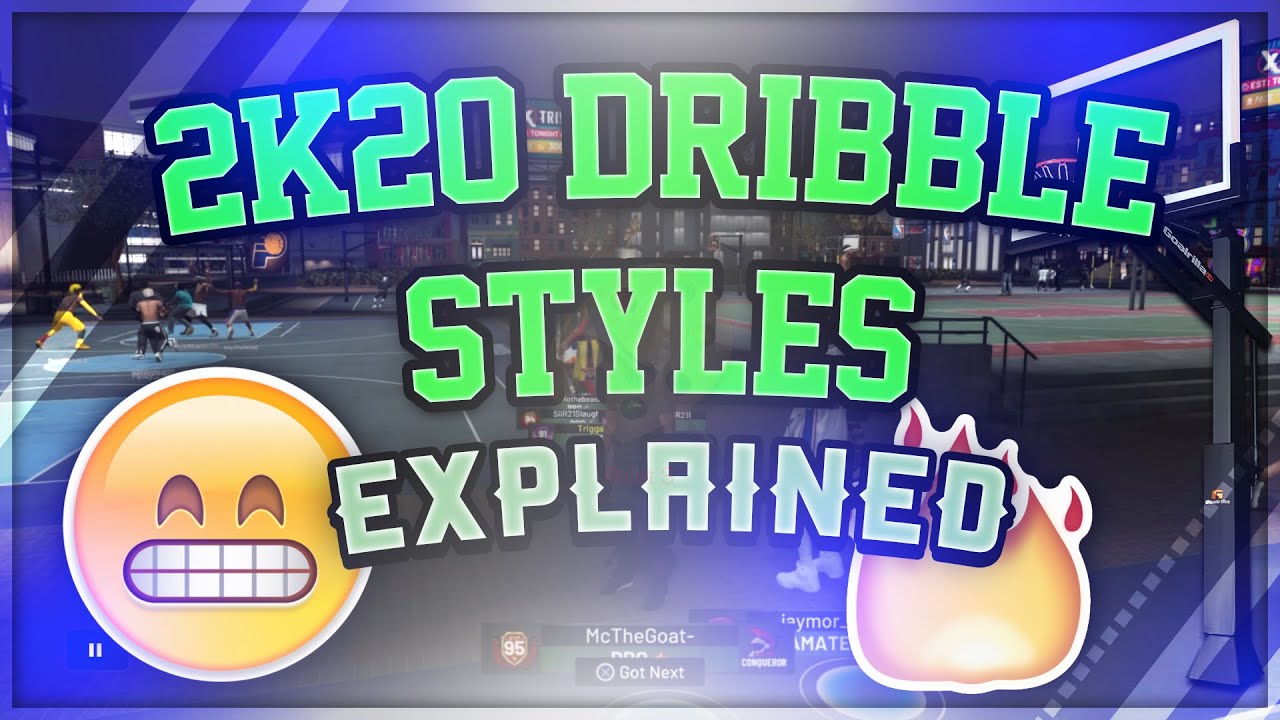 Nba 2k20 Dribble styles explained!!!!! Litt - YouTube