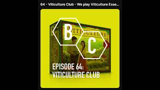 #BoardChitless Episode 64 - Viticulture Club