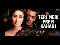 Teri Meri Prem Kahani