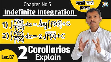 Indefinite Integration | Corollary 3 & 4 | Indefinite Integration Corollaries Proof | By Nitin Sir