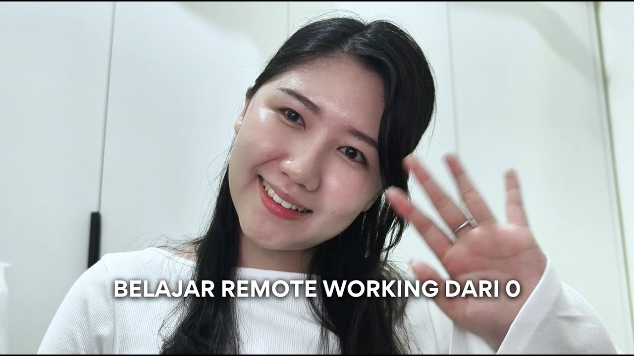 BELAJAR REMOTE WORKING DARI 0 KURANG DARI 5 MENIT