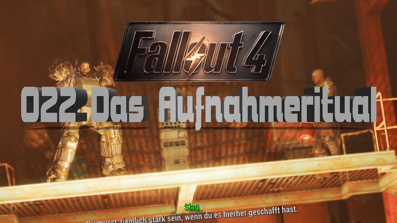 Fallout 4 [022] Das Aufnahme Ritual - YouTube