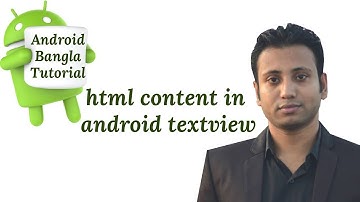 Android Bangla Tutorial 6.9 : html content in android textview