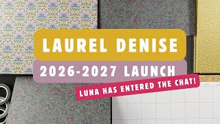 LUNA Has Entered the Chat! Laurel Denise 2026-2027 Academic Launch Order &amp; Review