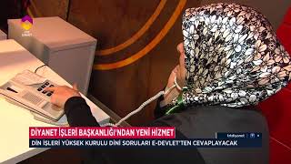 Diyanet İşleri Başkanlığından Yeni Hizmet