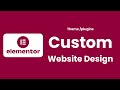 Best Plugins and theme to design a Custom WordPress website with Elementor Free