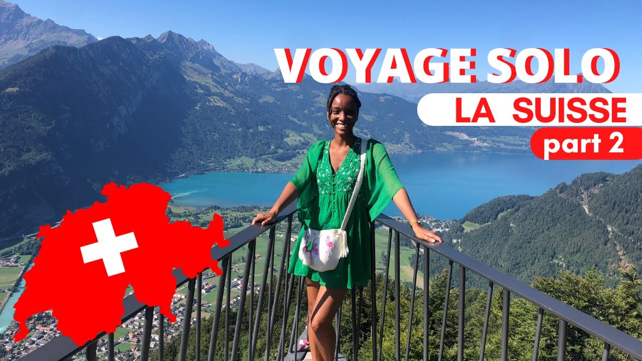 voyage solo suisse