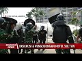 Update! Situasi Terkini Kericuhan Warnai Pengosongan Hotel Sultan