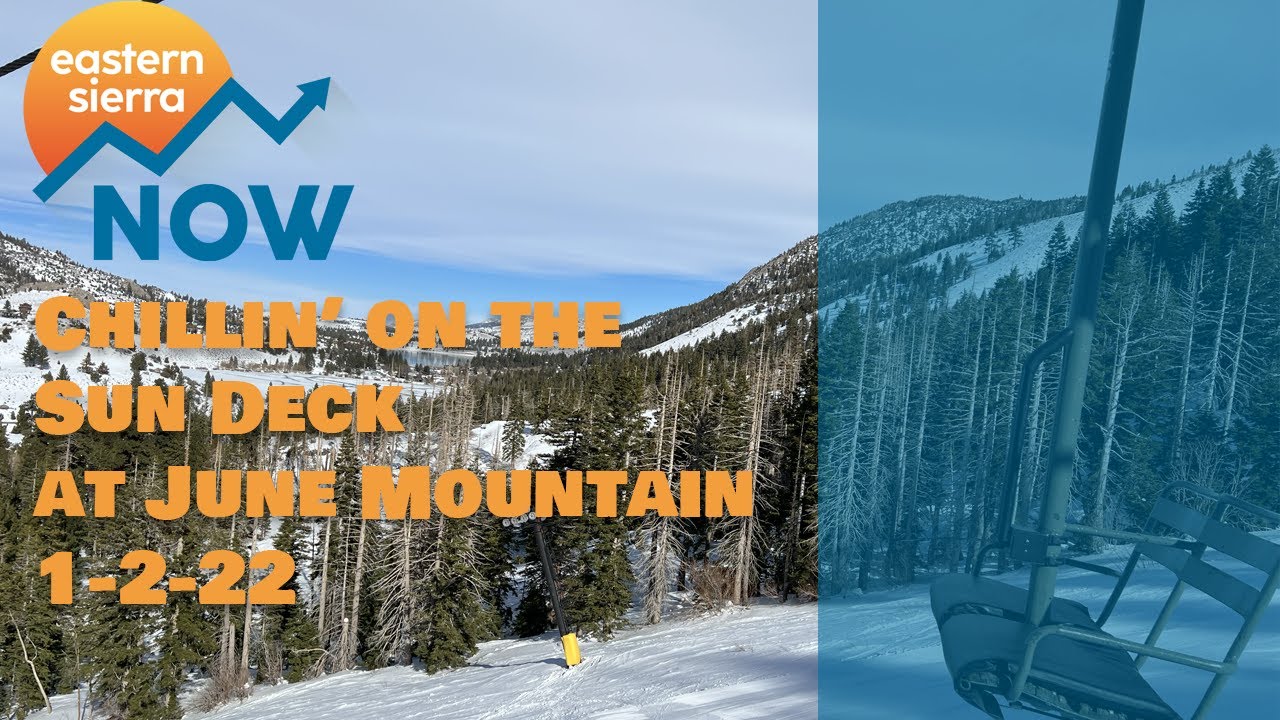 Chillin' on the Sun Deck at June Mountain Ski Resort 1-2-22