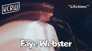 Faye Webster - Lifetime (Live on KCRW)