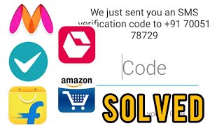 Fix Verification Code & OTP Not Received Problem in Amazon, Snapdeal, Flipkart, Shopclues, Myntra