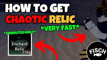 How To Get Chaotic Enchant Relic in Fisch *BEST METHOD*