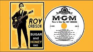 Roy Orbison - Sugar And Honey &#39;Vinyl&#39;