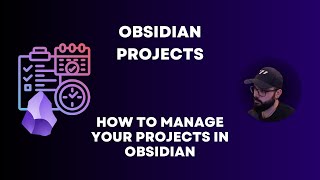 Obsidian Projects  How To Manage Your Projects in Obsidian