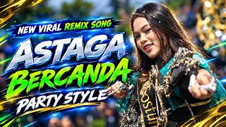 DJ ASTAGA BERCANDA | FEAT PEMUDA GANG 3 | FROM REMIX SAP MANAGEMENT