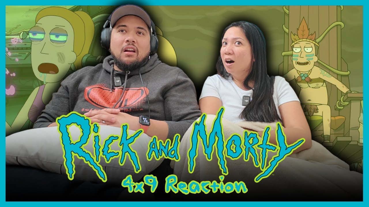 *RICK AND MORTY* BLIND REACTION | 4x9 | Childrick of Mort