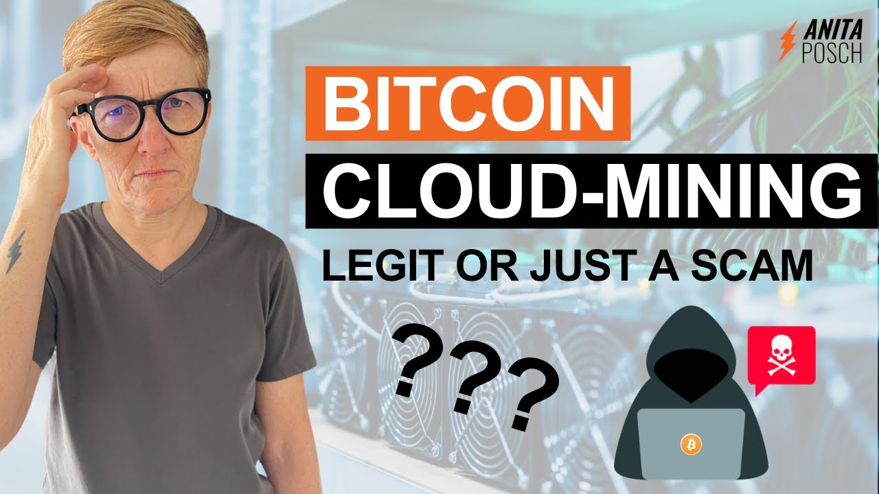 Is Bitcoin Cloud Mining Legit Or Just A Scam?