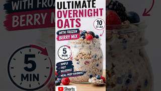 The 5-Min Breakfast for All-Day Energy -Overnight Oats🍓🔋 #shorts #healthyrecipes
