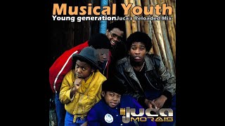 Musical Youth - Young generation (Juca's Reloaded Mix)