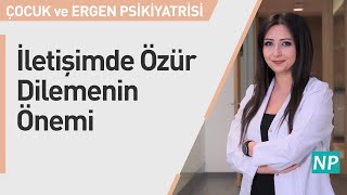 İletişimde Özür Dilemenin Önemi