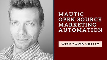 Mautic Open Source Marketing Automation