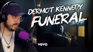 Reaction to Dermot Kennedy - Funeral