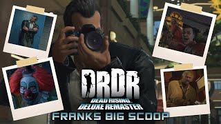 Franks Big Scoop - Dead Rising Deluxe Remaster